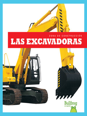 cover image of Las excavadoras